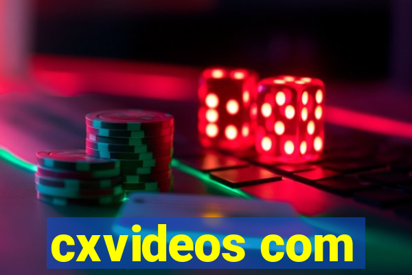 cxvideos com